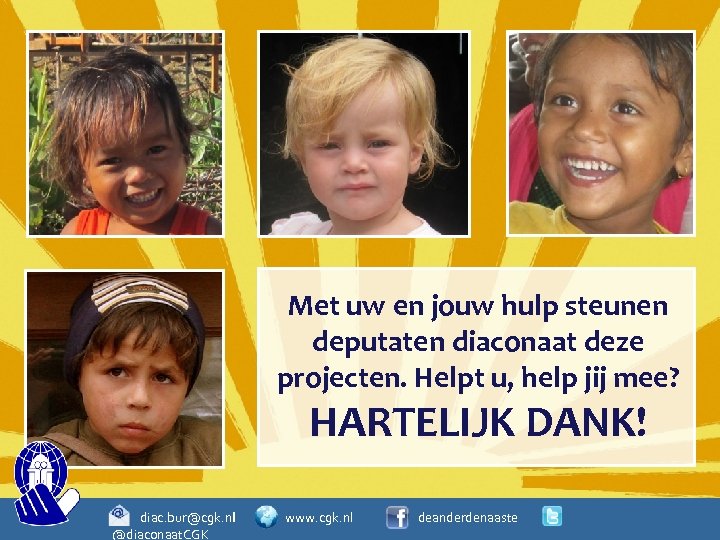 Met uw en jouw hulp steunen deputaten diaconaat deze projecten. Helpt u, help jij