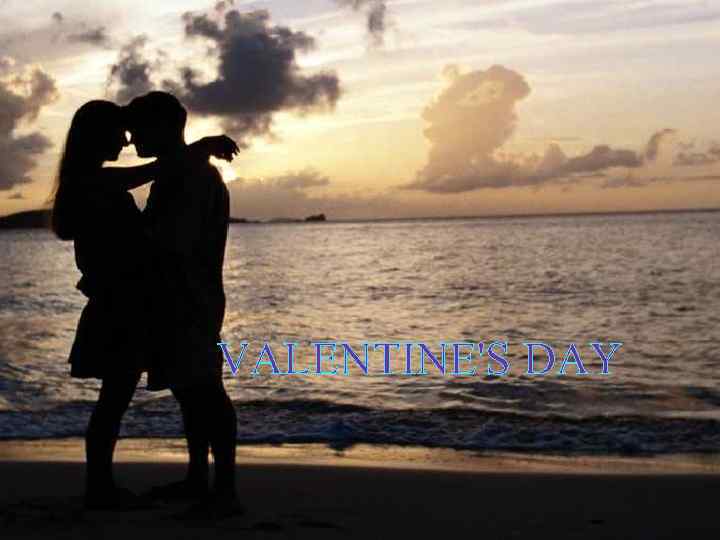 VALENTINE'S DAY 