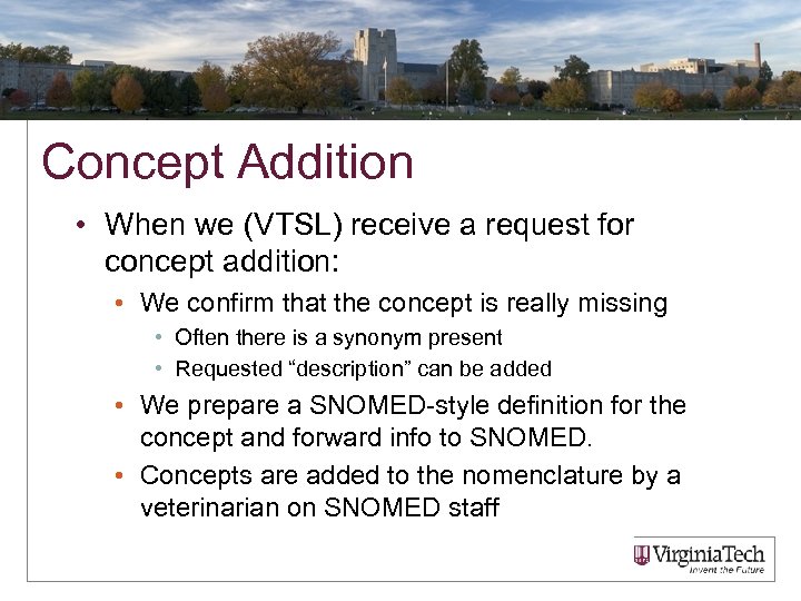 Concept Addition • When we (VTSL) receive a request for concept addition: • We