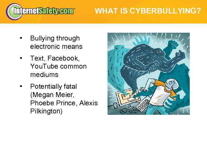 WHAT IS CYBERBULLYING? • Bullying through electronic means • Text, Facebook, You. Tube common