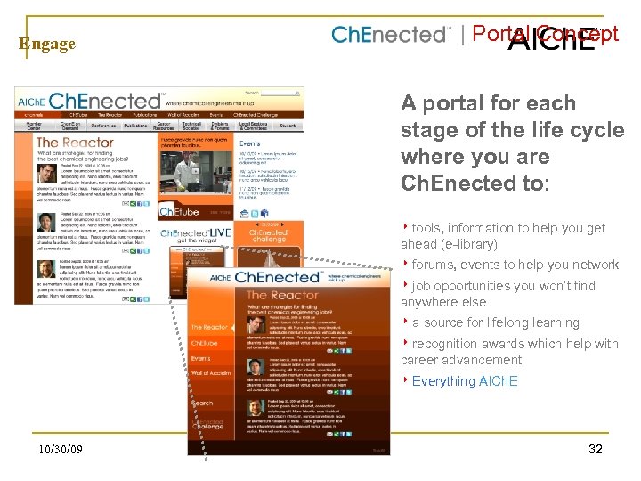 Engage | Portal Concept A portal for each stage of the life cycle where