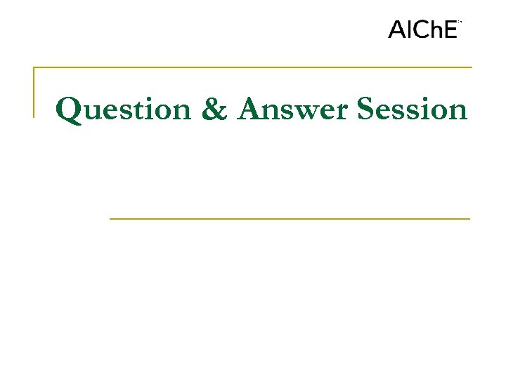 Question & Answer Session 