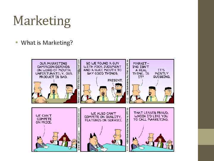 Marketing • What is Marketing? 