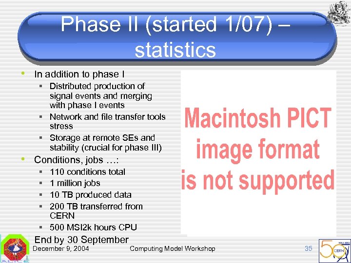 Phase II (started 1/07) – statistics • In addition to phase I § Distributed