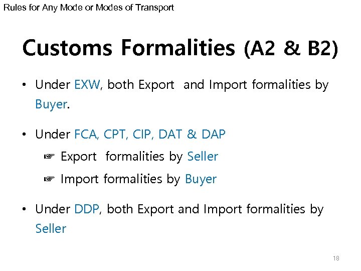 Rules for Any Mode or Modes of Transport Customs Formalities (A 2 & B