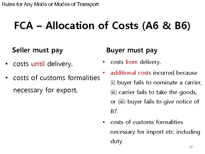 Rules for Any Mode or Modes of Transport FCA – Allocation of Costs (A