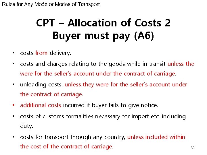 Rules for Any Mode or Modes of Transport CPT – Allocation of Costs 2