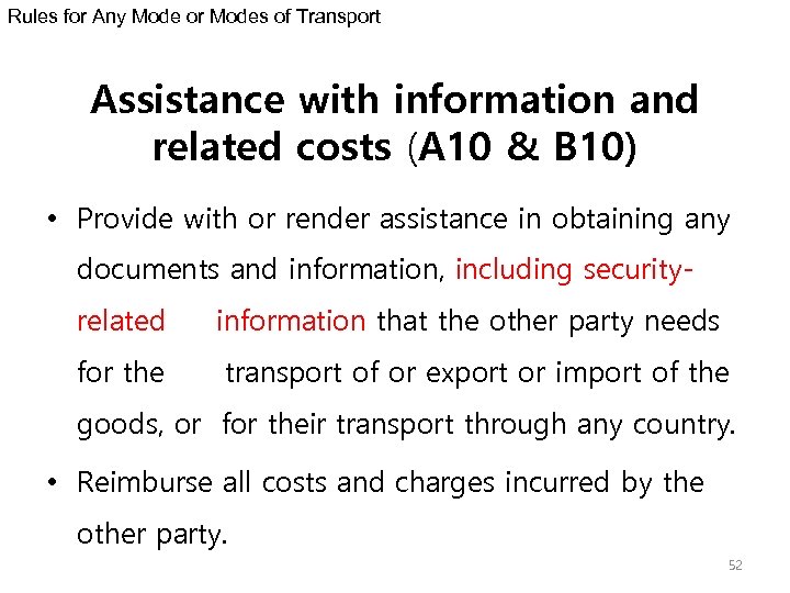 Rules for Any Mode or Modes of Transport Assistance with information and related costs