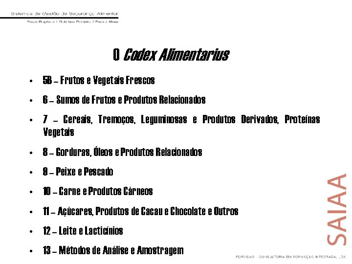 O Codex Alimentarius • 5 B – Frutos e Vegetais Frescos • 6 –