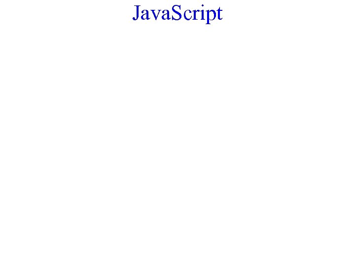 Java. Script 