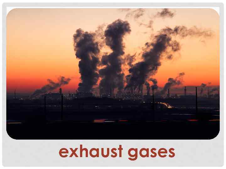 exhaust gases 