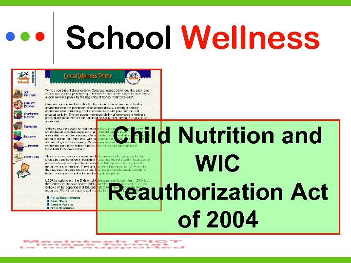 School Wellness Child Nutrition and WIC Reauthorization Act of 2004 