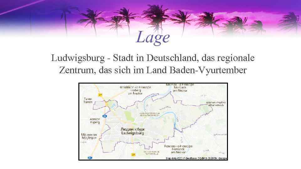 Lage Ludwigsburg - Stadt in Deutschland, das regionale Zentrum, das sich im Land Baden-Vyurtember