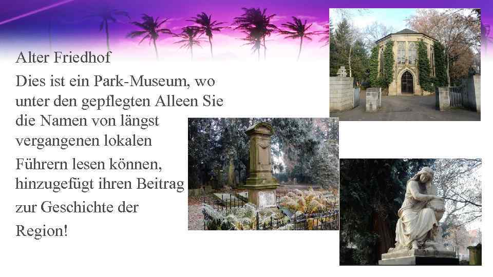 Alter Friedhof Dies ist ein Park-Museum, wo unter den gepflegten Alleen Sie die Namen