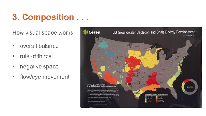 3. Composition. . . How visual space works • overall balance • rule of