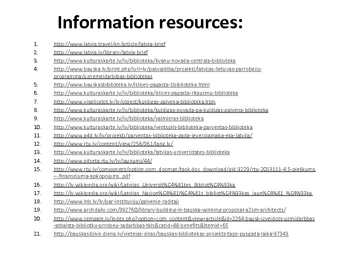 Information resources: 1. 2. 3. 4. 5. 6. 7. 8. 9. 10. 11. 12.