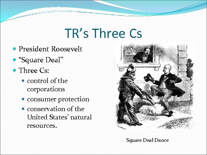 Chapter 28 Progressivism and the Republican Roosevelt