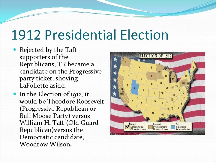1912 Presidential Election Rejected by the Taft supporters of the Republicans, TR became a