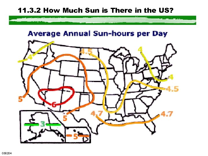 11. 3. 2 How Much Sun is There in the US? 030204 