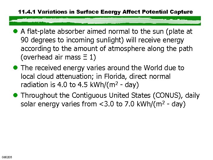 11. 4. 1 Variations in Surface Energy Affect Potential Capture l A flat plate