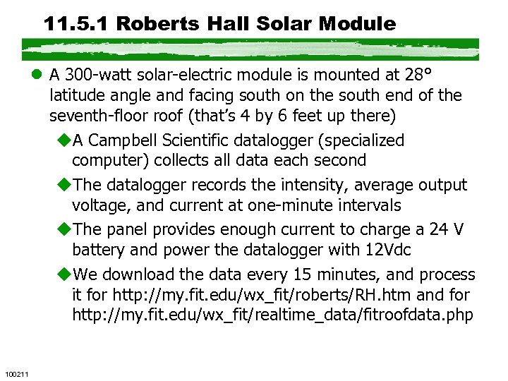 11. 5. 1 Roberts Hall Solar Module l A 300 watt solar electric module