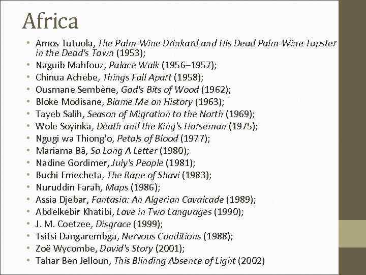 Africa • Amos Tutuola, The Palm-Wine Drinkard and His Dead Palm-Wine Tapster in the