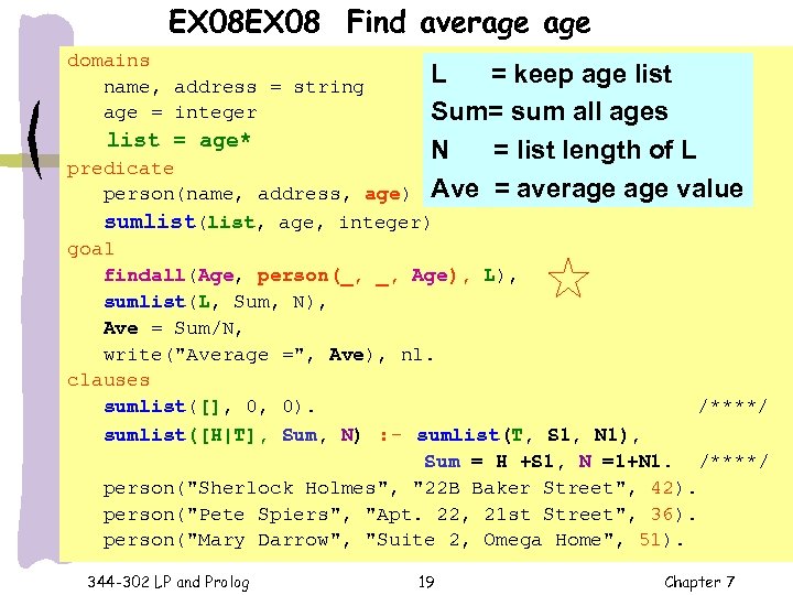 EX 08 Find average domains name, address = string age = integer list =