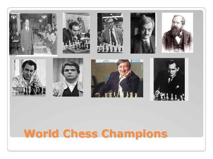 World Chess Champions 