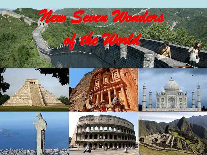 New Seven Wonders of the World 