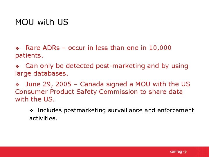 MOU with US Rare ADRs – occur in less than one in 10, 000