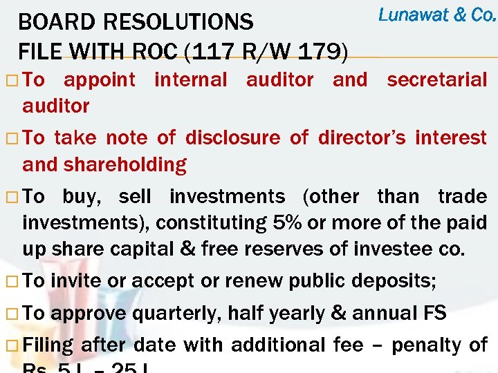 BOARD RESOLUTIONS FILE WITH ROC (117 R/W 179) To Lunawat & Co. appoint internal