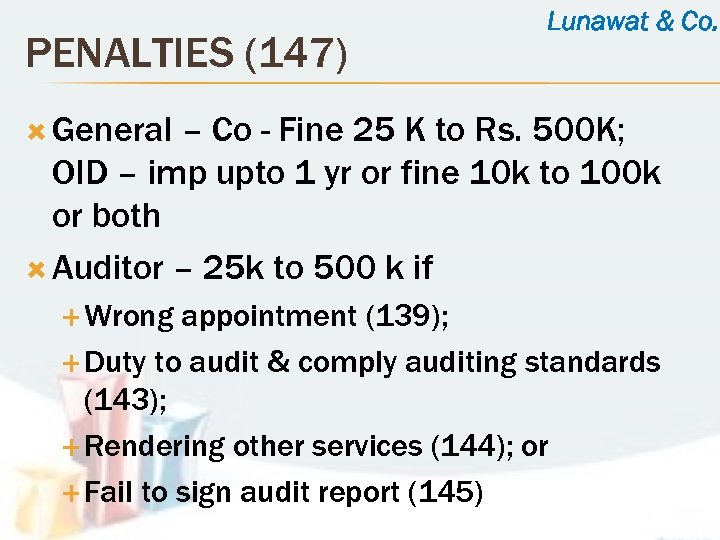 PENALTIES (147) Lunawat & Co. General – Co - Fine 25 K to Rs.