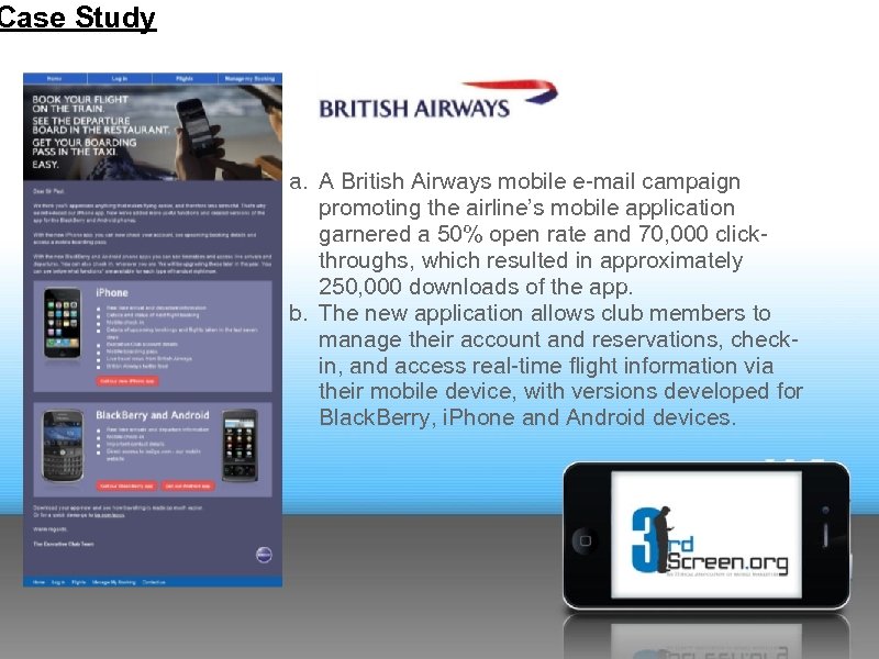 Case Study a. A British Airways mobile e-mail campaign promoting the airline’s mobile application