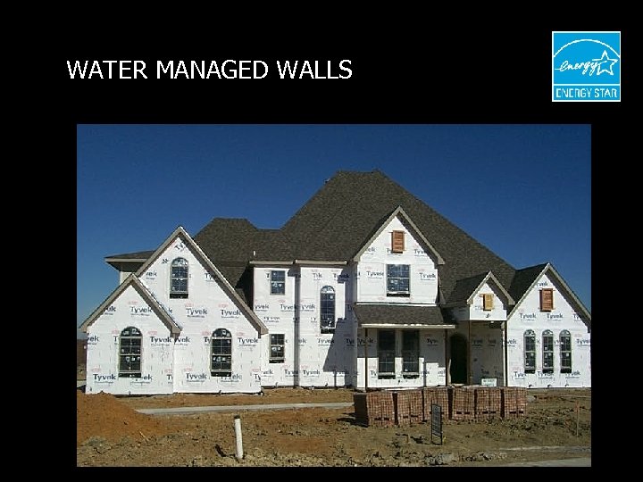 WATER MANAGED WALLS DRAINAGE PLANE DESIGN 