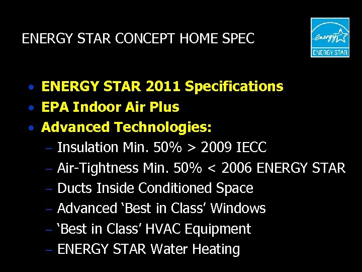 ENERGY STAR CONCEPT HOME SPEC · ENERGY STAR 2011 Specifications · EPA Indoor Air