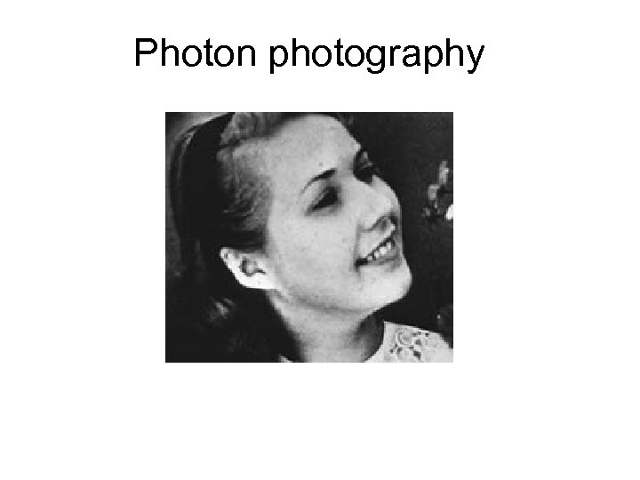 Photon photography 
