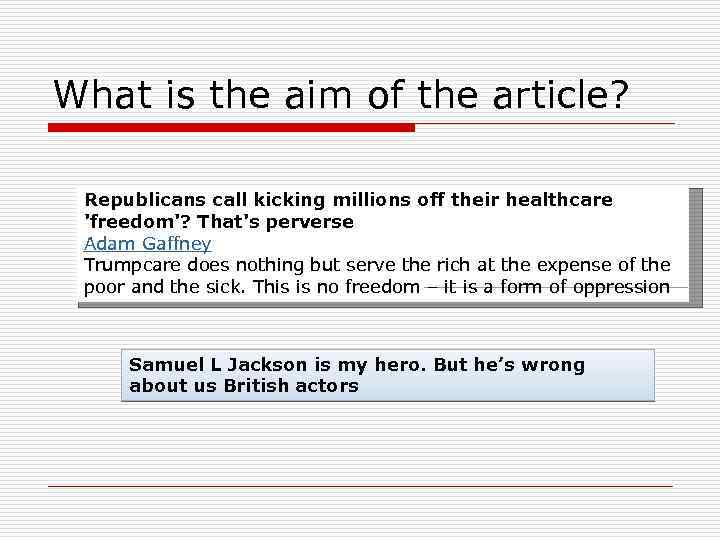 What is the aim of the article? Republicans call kicking millions off their healthcare