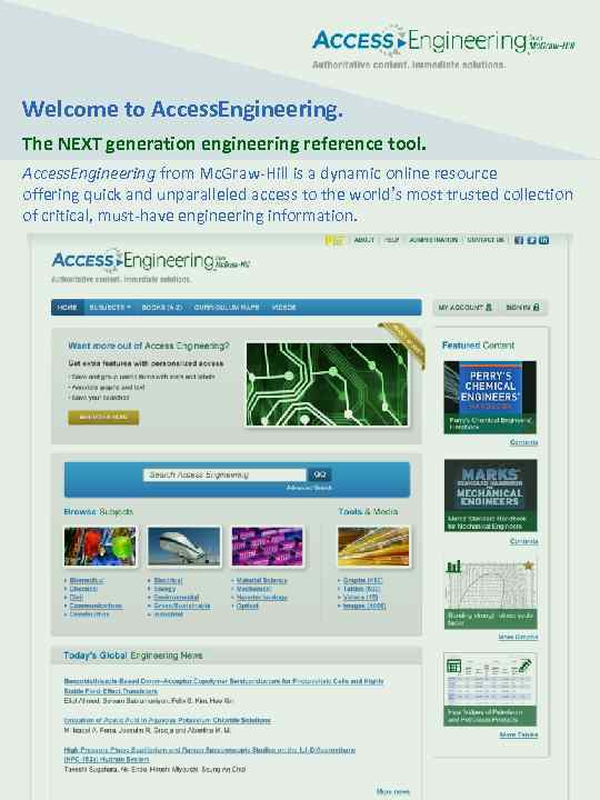 Welcome to Access. Engineering. The NEXT generation engineering reference tool. Access. Engineering from Mc.