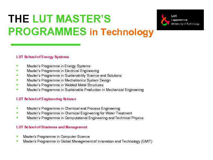 THE LUT MASTER’S PROGRAMMES in Technology LUT School of Energy Systems § § §