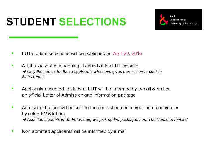 STUDENT SELECTIONS § LUT student selections will be published on April 20, 2016 §