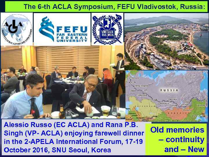 The 6 -th ACLA Symposium, FEFU Vladivostok, Russia: 22~24 July 2017 Alessio Russo (EC