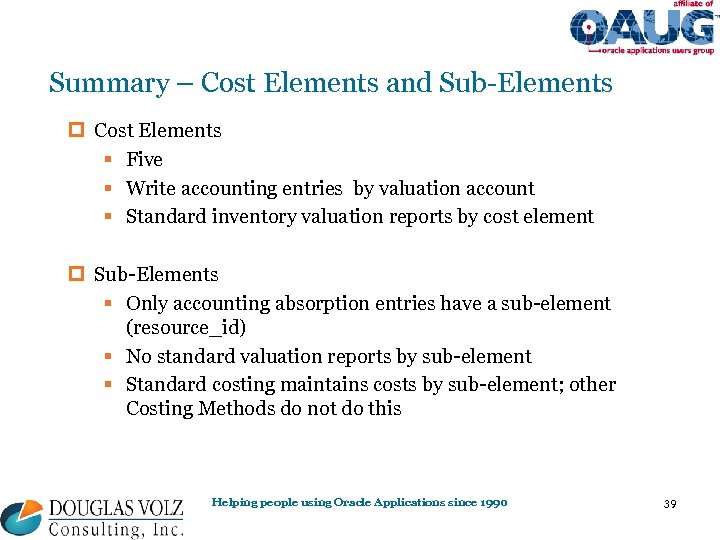 Summary – Cost Elements and Sub-Elements p Cost Elements § Five § Write accounting