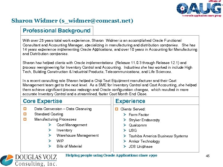 Sharon Widmer (s_widmer@comcast. net) Professional Background. With over 25 years total work experience, Sharon