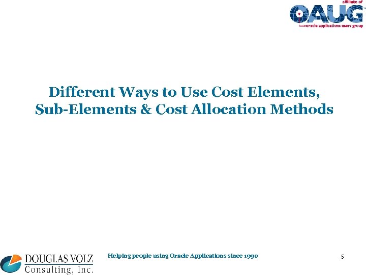 Different Ways to Use Cost Elements, Sub-Elements & Cost Allocation Methods Helping people using