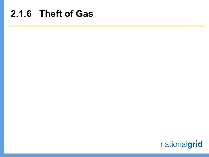 2. 1. 6 Theft of Gas 