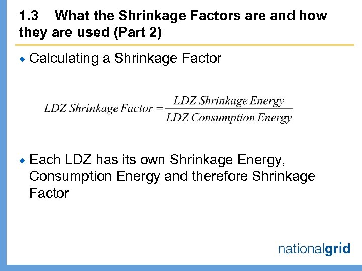 1. 3 What the Shrinkage Factors are and how they are used (Part 2)