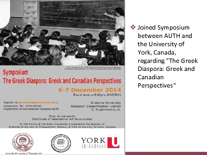 v Joined Symposium between AUTH and the University of York, Canada, regarding 