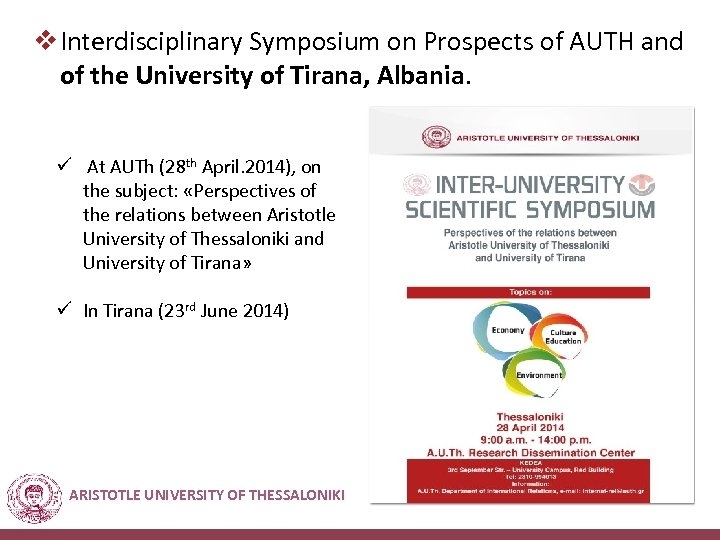 v Interdisciplinary Symposium on Prospects of AUTH and of the University of Tirana, Albania.