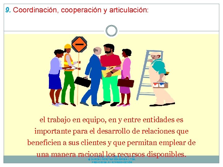 9. Coordinación, cooperación y articulación: el trabajo en equipo, en y entre entidades es