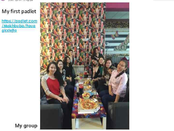 My first padlet https: //padlet. com /Makhbuba/9 oua gkxlejta 